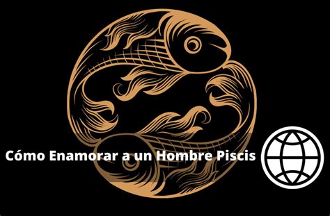 hombres piscis|Entendiendo al hombre Piscis: características, amistad y amor